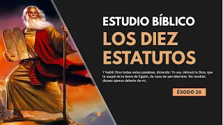 Estudio Bíblico | Los Diez Mandamientos - REFLEXIÓN.