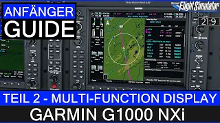 G1000 NXi - Anfänger Guide 2 - Multi-Function Display ★ MS Flight Simulator