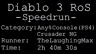 Speedrun: Diablo 3 # Any% Console Crusader NG - Versuch 3 in 2h 40m 30s # Deutsch [World Record]