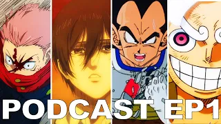 JJK is BAD?, AOT Ending Opinions, WIT vs MAPPA, Dragon Ball Z Theories, One Piece | PODCAST EP 1