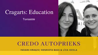 Tuvsaiste  Credo Autoprieks veiksmes stāsts