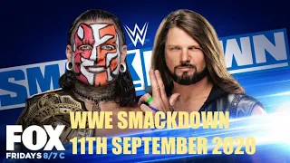 WWE SMACKDOWN HIGHLIGHTS 11 SEPTEMBER2020-SMACKDOWN FT.AJ STYLES,JEFF HARDY,ROMAN REIGNS,JEY USO