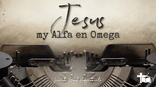 Nevil Norden - Jesus, My Alfa en Omega (2024/05/19 9:00 Diens)