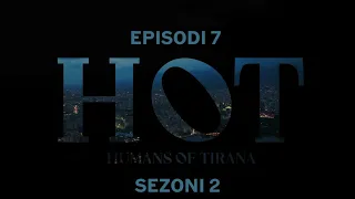 Seriali H.O.T – Episodi 7 (Sezoni 2)