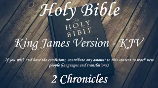 English Audio Bible - 2 Chronicles (COMPLETE) - King James Version (KJV)