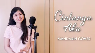 Cintanya Aku - Tiara Andini, Arsy Widianto (Mandarin Cover) | Evelyn Jiang