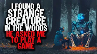 I Found A STRANGE Creature In The Woods. He Asked Me To Play A Game.