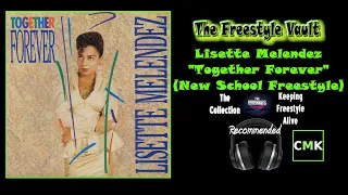 Lisette Melendez "Together Forever" (New School Freestyle) Latin Freestyle Music 1990