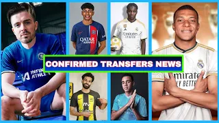 🚨 CONFIRMED TRANSFER NEWS 🚨 SUMMER 2024🔥JACK GREALISH TO CHELSEA🔥MBAPPE DEAL DONE✅ SALAH SITUATION 🔥