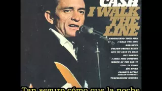 I Walk The Line - Johnny Cash (Subtitulada) (Sentido Romántico)