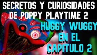 25 SECRETOS Y CURIOSIDADES DE POPPY PLAYTIME CAPITULO 2!!!