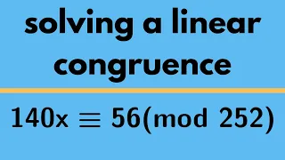 Number Theory | Linear Congruence Example 2