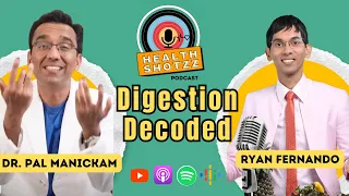 Decoding Digestion with @DrPal Health Shotzz Episode 3