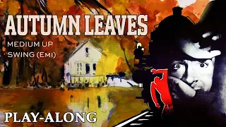 Autumn Leaves (Emi) - Medium Up Swing || BACKING TRACK