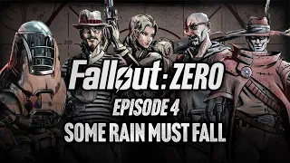 Episode 4 | Some Rain Must Fall | Fallout: Zero
