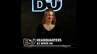 Xenia UA @ DJ Mag ES HeadQuarters #3