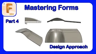 Fusion 360 Form Mastery - Part 4 - The Design Approach #Fusion360 #Tsplines