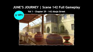 June’s Journey SCENE 142 (⭐️⭐️⭐️⭐️⭐️ star playthrough) Vol 1 - Chapter 29, Scene 142 Abuja Street
