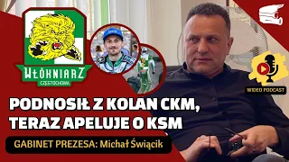 Prezes Włókniarza Częstochowa - Michał Świącik [Gabinet Prezesa #4]