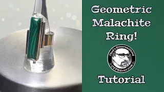 Making A Geometric Malachite Ring: A Silversmithing Tutorial