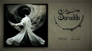Saraabb - Khimar (Original Mix)