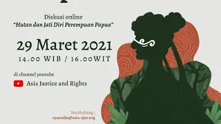 ‘Hutan dan Jati Diri Perempuan Papua’