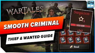 Wartales Expert Wanted & Crime Guide - Become A Smooth Criminal & Deal With Guard Easy!