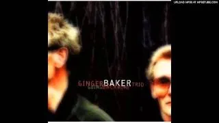 Ginger Baker Trio - East Timor