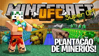 PLANTAÇÃO RECHEADA DE MINÉRIOS! - MINECRAFT UFC - PRIMAL #02