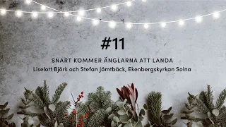 #11 Snart kommer änglarna att landa