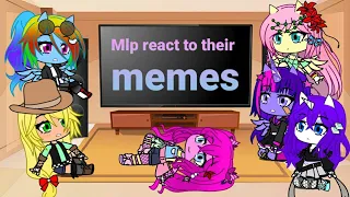 °Mlp Mane 6 React To Their Memes°Blood Warning°Gacha Club°Part 1°
