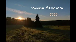 Vandr ŠUMAVA 2020 - 100 km za 5 dní! [FullHD]