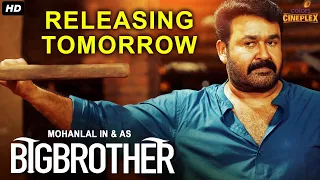 BIG BROTHER - Full Movie Releasing Tomorrow | Mohanlal, Arbaaz Khan | Hindi Dubbed Movie