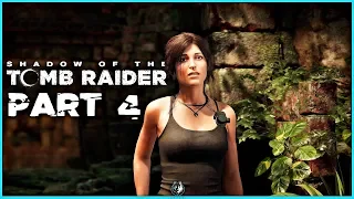 Shadow Of The Tomb Raider Walkthrough Part 4 - The Hidden City | PS4 Pro Gameplay