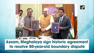 Assam, Meghalaya sign historic agreement to resolve 50-year-old boundary dispute