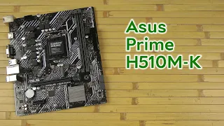 Розпаковка Asus Prime H510M-K