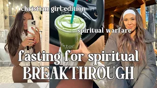 fasting for POWERFUL break through *Christian girl edition*