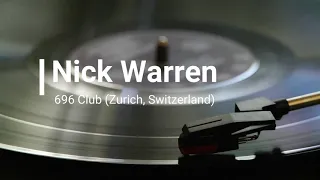 Nick Warren Live @ 696 Club (Zurich, Switzerland)