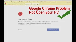 Your clock is ahead ll Your connection is not private problem in your pc