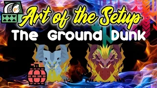 【MHW】Art of the Setup: The Ground Dunk