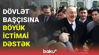 Dövlət başçısına böyük ictimai dəstək - BAKU TV