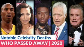 Notable Celebrity Deaths  / Shocking News / Famous Deaths In Memoriam 2020: A Year in Review