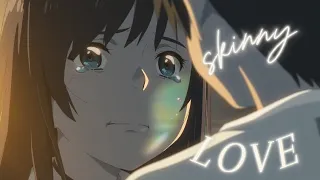 Nightcore - Skinny Love (Birdy)