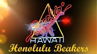 BREAKIN' HAWAII - Honolulu Breakers