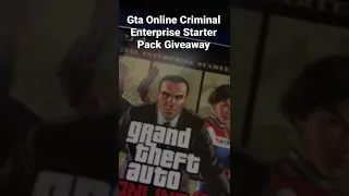 Gta online criminal enterprise starter pack giveaway!!!