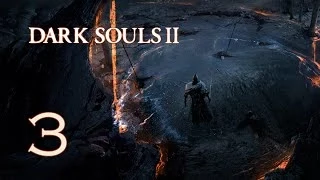 Dark Souls II - Часть 3 - Лес Павших Гигантов - (PC/RUS) Пошаговое прохождение