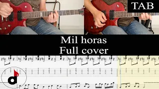 MIL HORAS - Los Abuelos de la Nada: FULL cover guitarra + TAB