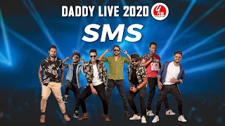 SMS | DADDY LIVE 2020