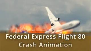 Federal Express Flight 80 | Animation Recreation