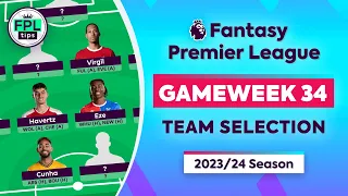 FPL GW34: TEAM SELECTION | Free Hit Time! | Double Gameweek 34 | Fantasy Premier League 2023/24 Tips